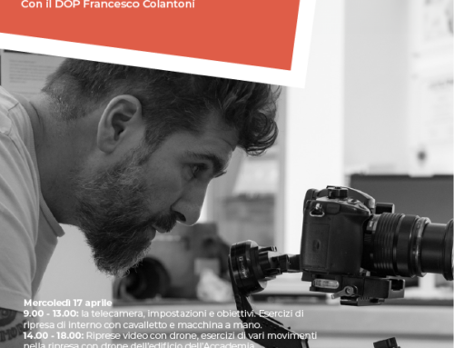 Workshop di Ripresa Audiovisiva con il DOP Francesco Colantoni